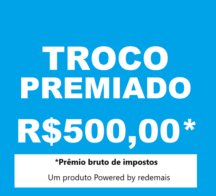 R$ 0,05 concorrerá a R$ 500,00* PELA LOTERIAL FEDERAL